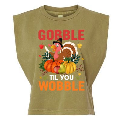 Funny Gobble Till You Wobble Thanksgiving Gift Funny Gift Garment-Dyed Women's Muscle Tee