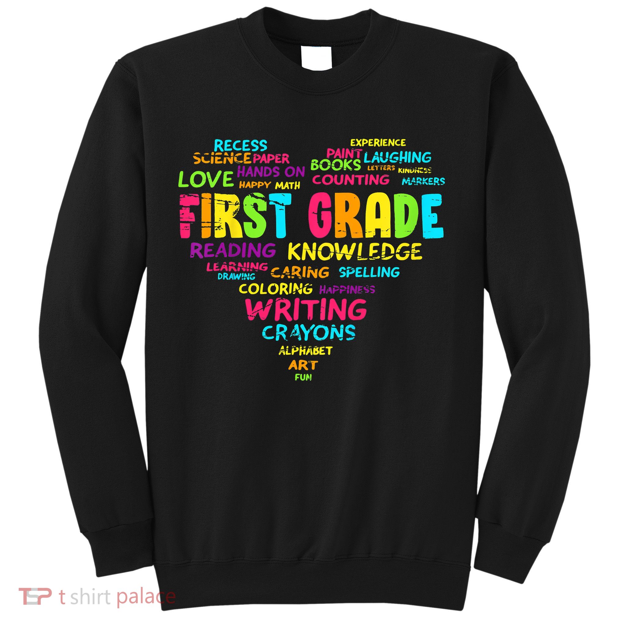 First Grade Team Teacher Student 1st Grade Back To School Sweatshirt
