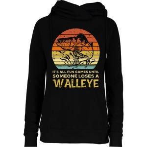 Fun Games Until Someone Loses Walleye Retro Ice Fishing Dad Womens Funnel Neck Pullover Hood