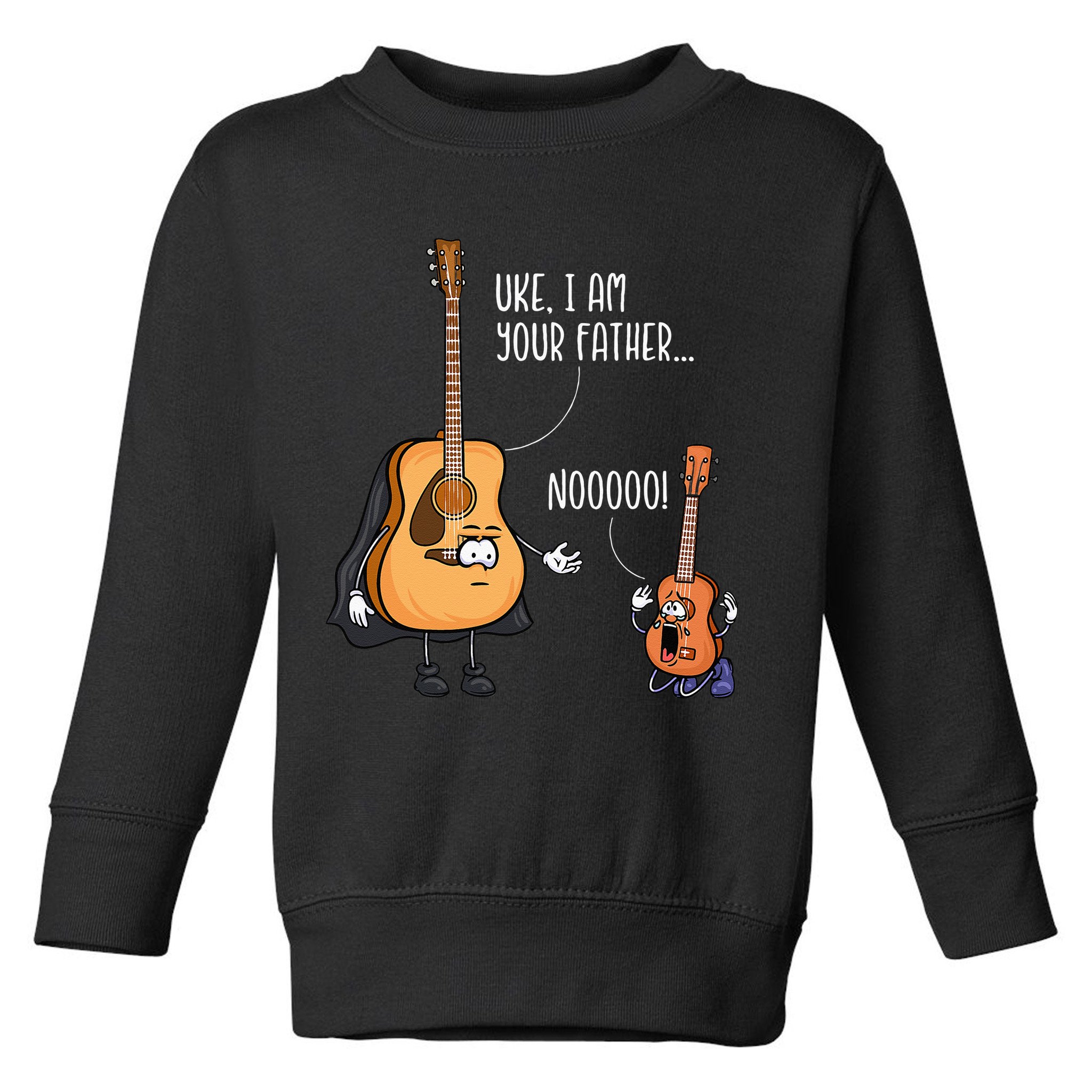 Funny Guitar Ukelele Uke I Am Your Father Musician Music Toddler Sweatshirt