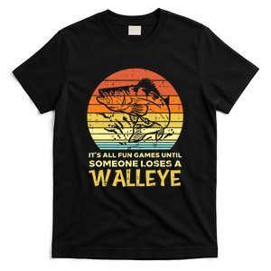 Fun Games Until Someone Loses Walleye Retro Ice Fishing Dad T-Shirt