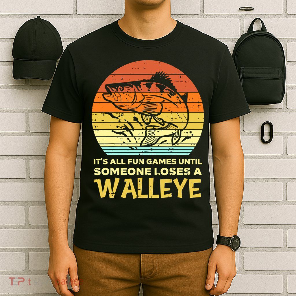 Fun Games Until Someone Loses Walleye Retro Ice Fishing Dad T-Shirt