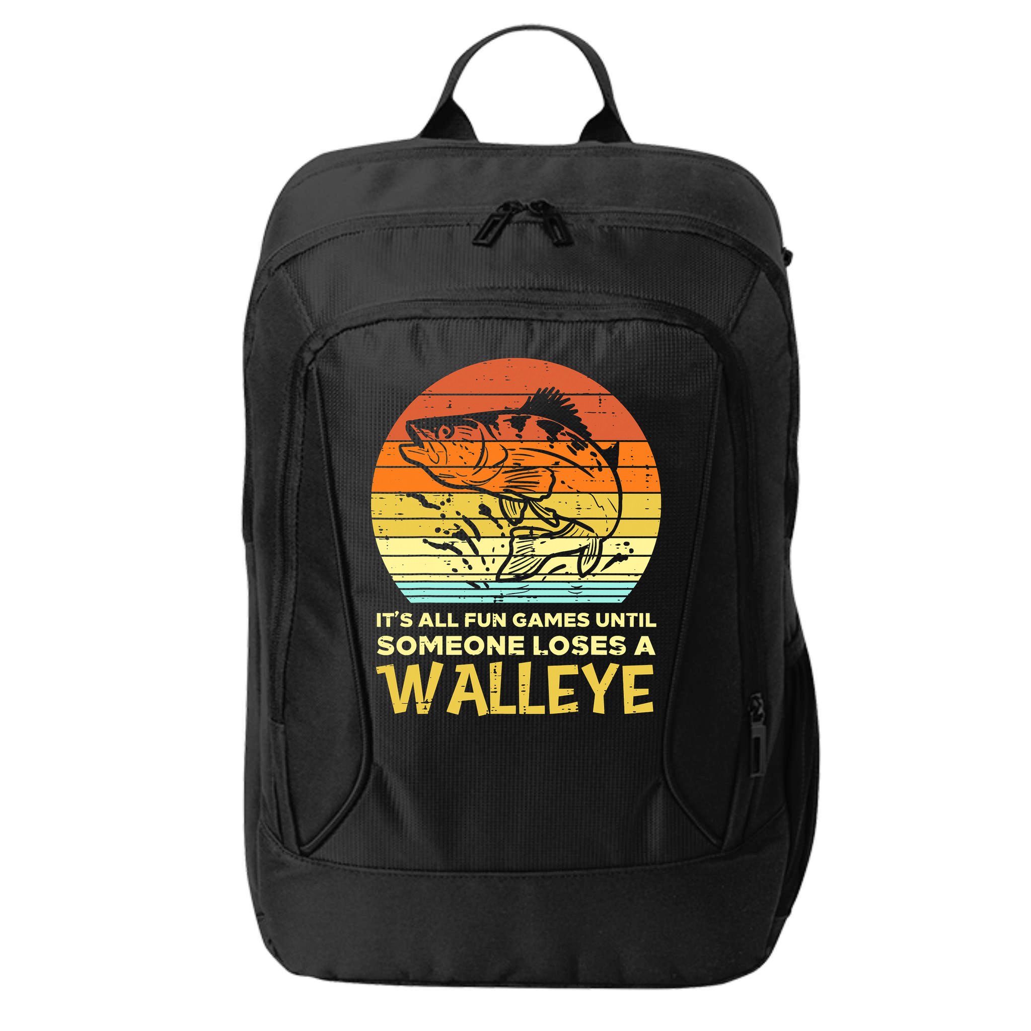 Fun Games Until Someone Loses Walleye Retro Ice Fishing Dad City Backpack