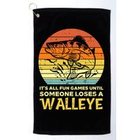 Fun Games Until Someone Loses Walleye Retro Ice Fishing Dad Golf Towel