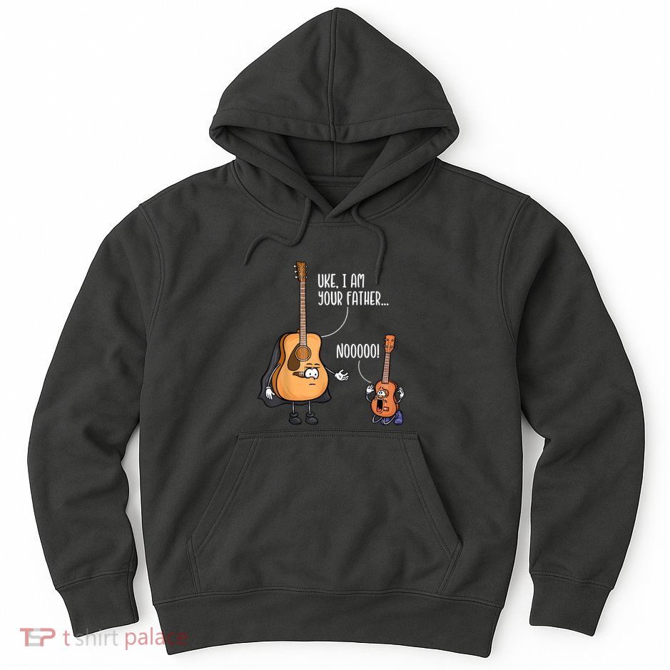 Funny Guitar , Ukelele , Uke I Am Your Father Hoodie