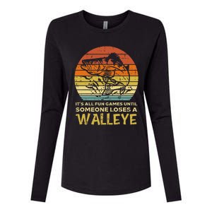 Fun Games Until Someone Loses Walleye Retro Ice Fishing Dad Womens Cotton Relaxed Long Sleeve T-Shirt