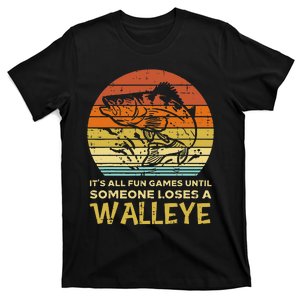 Fun Games Until Someone Loses Walleye Retro Ice Fishing Dad T-Shirt