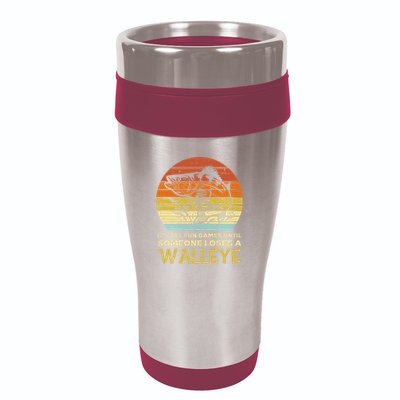Fun Games Until Someone Loses Walleye Retro Ice Fishing Dad 16oz Travel Tumbler