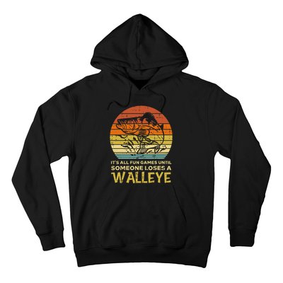 Fun Games Until Someone Loses Walleye Retro Ice Fishing Dad Hoodie