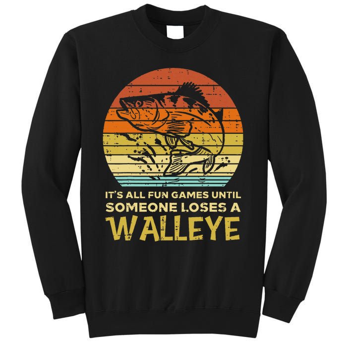 Fun Games Until Someone Loses Walleye Retro Ice Fishing Dad Sweatshirt