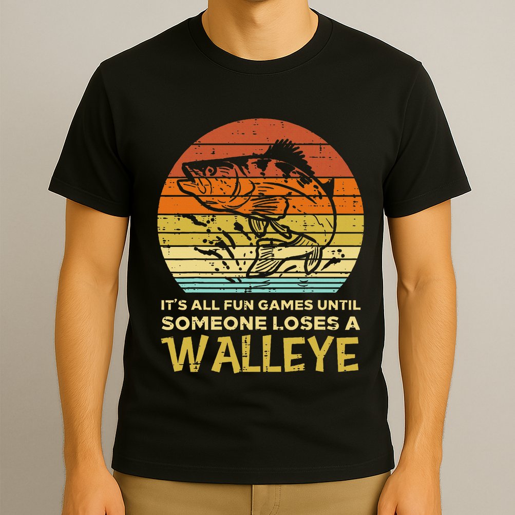 Fun Games Until Someone Loses Walleye Retro Ice Fishing Dad T-Shirt