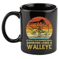 Fun Games Until Someone Loses Walleye Retro Ice Fishing Dad 11oz C Handle Ceramic Mug