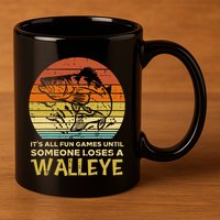 Fun Games Until Someone Loses Walleye Retro Ice Fishing Dad 11oz C Handle Ceramic Mug