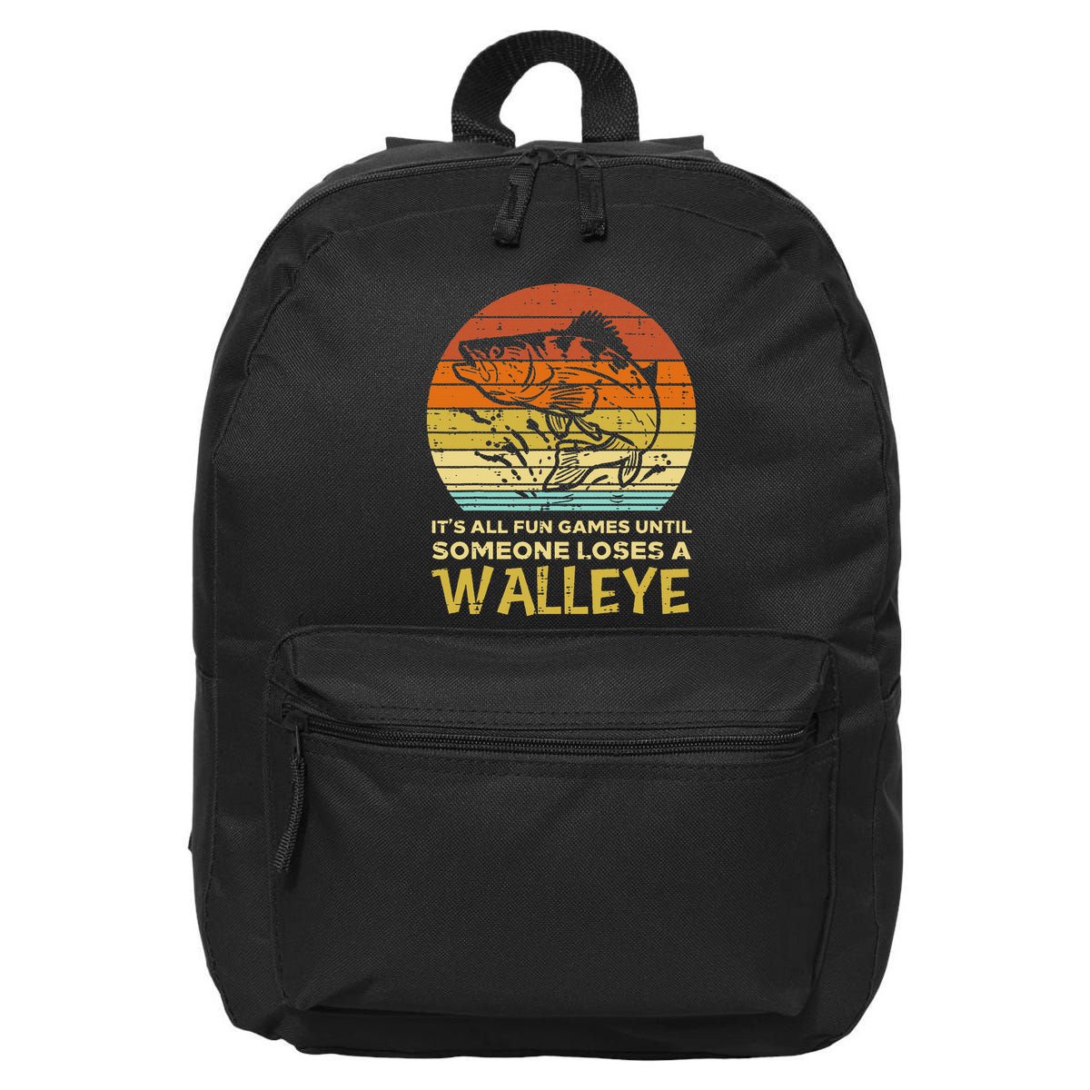 Fun Games Until Someone Loses Walleye Retro Ice Fishing Dad 16 in Basic Backpack