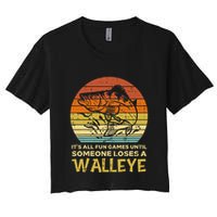 Fun Games Until Someone Loses Walleye Retro Ice Fishing Dad Women's Crop Top Tee