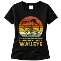 Fun Games Until Someone Loses Walleye Retro Ice Fishing Dad Womens T-Shirt