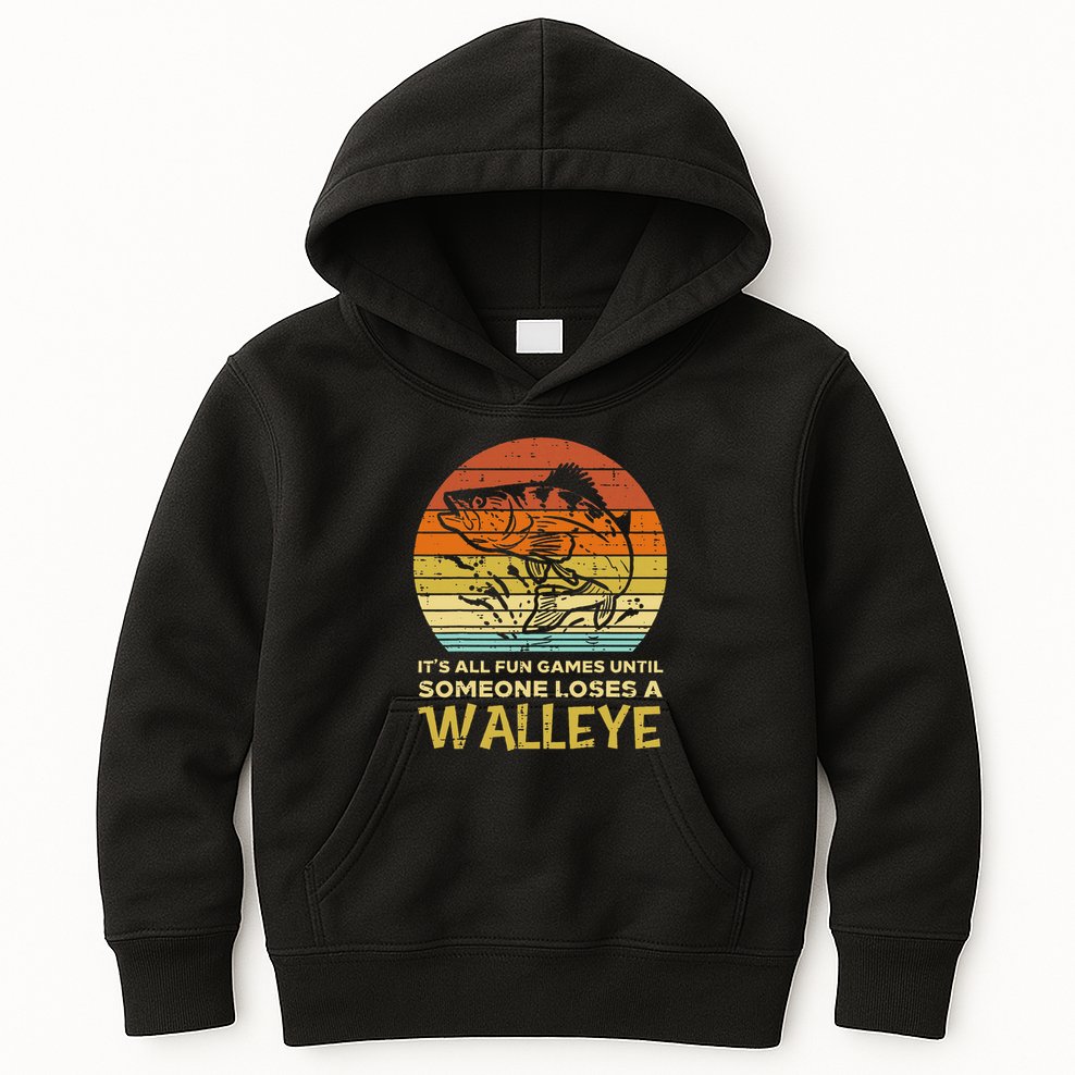Fun Games Until Someone Loses Walleye Retro Ice Fishing Dad Kids Hoodie