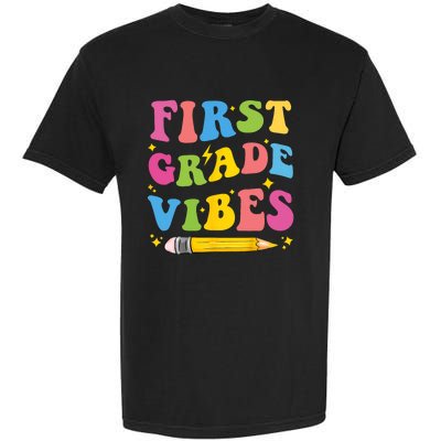 First Grade Vibes Back To School 1st Grade Garment-Dyed Heavyweight T-Shirt