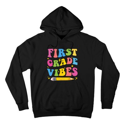 First Grade Vibes Back To School 1st Grade Hoodie