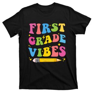 First Grade Vibes Back To School 1st Grade T-Shirt