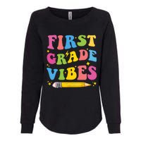 First Grade Vibes Back To School 1st Grade Womens California Wash Sweatshirt