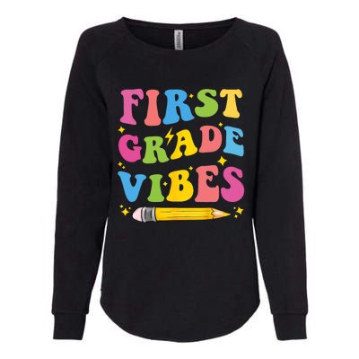 First Grade Vibes Back To School 1st Grade Womens California Wash Sweatshirt