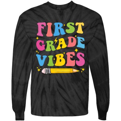 First Grade Vibes Back To School 1st Grade Tie-Dye Long Sleeve Shirt