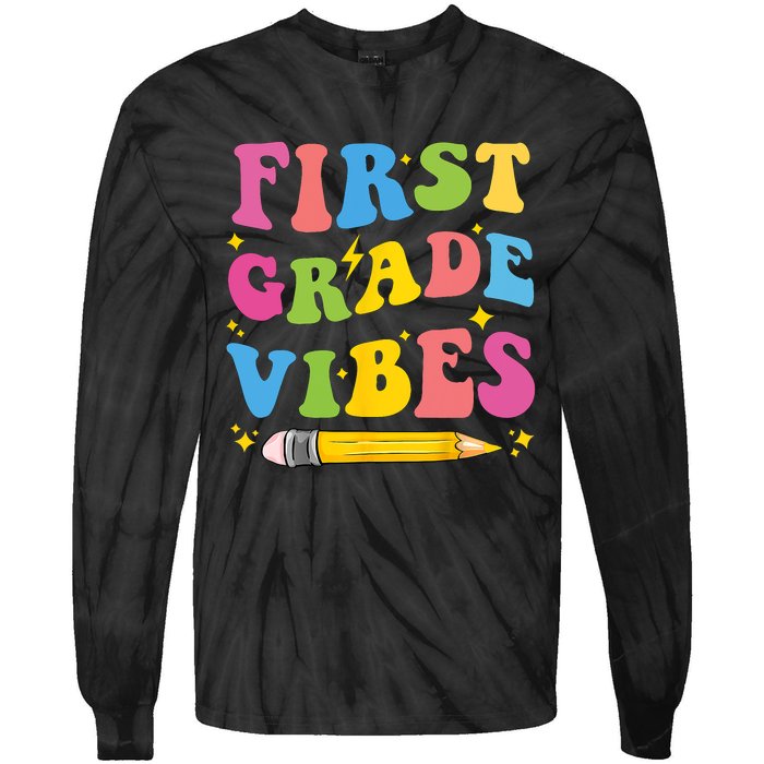 First Grade Vibes Back To School 1st Grade Tie-Dye Long Sleeve Shirt