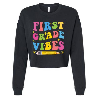 First Grade Vibes Back To School 1st Grade Cropped Pullover Crew