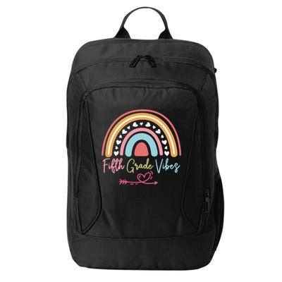 Fifth Grade Vibes Rainbow Teacher 5Th Grade Tee Meaningful Gift City Backpack