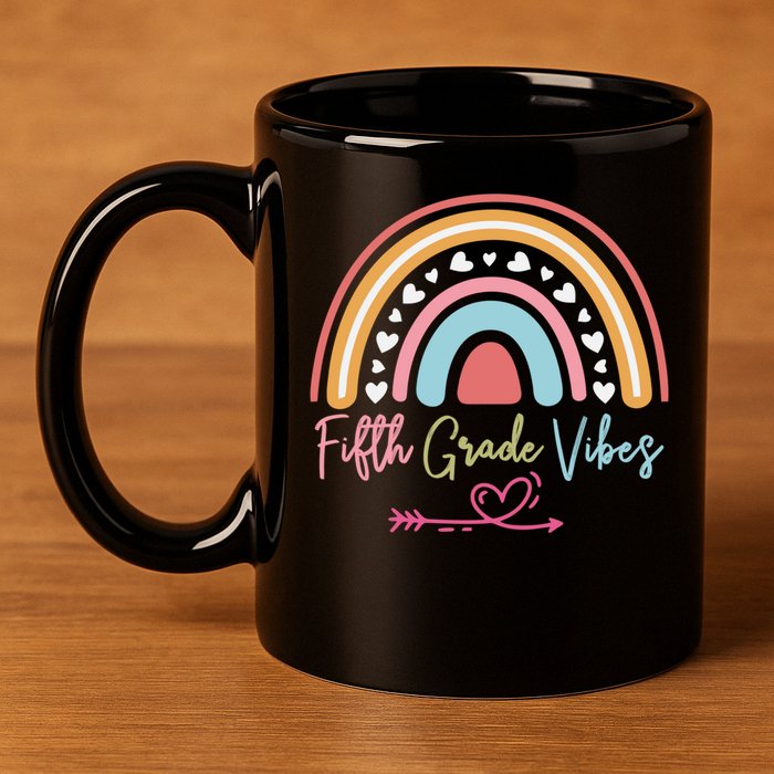 Fifth Grade Vibes Rainbow Teacher 5Th Grade Tee Meaningful Gift 11oz C Handle Ceramic Mug