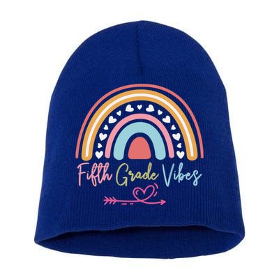 Fifth Grade Vibes Rainbow Teacher 5Th Grade Tee Meaningful Gift Short Acrylic Beanie