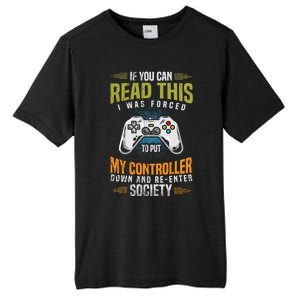 Funny Gamer Video Games Gift Idea Gaming Great Gift Cute Gift Tall Fusion ChromaSoft Performance T-Shirt