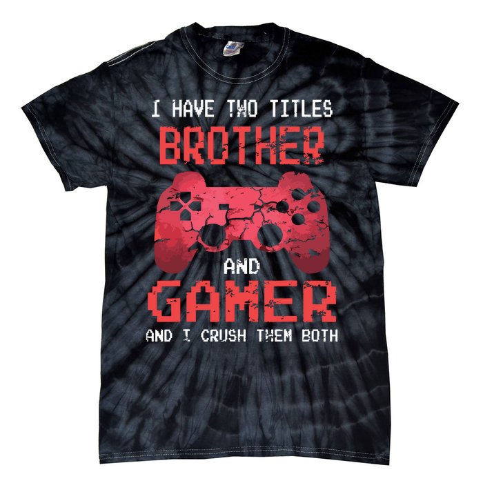 Funny Gamer Vintage Video Games For Boy Brother Son Tie-Dye T-Shirt