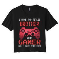 Funny Gamer Vintage Video Games For Boy Brother Son Women's Crop Top Tee