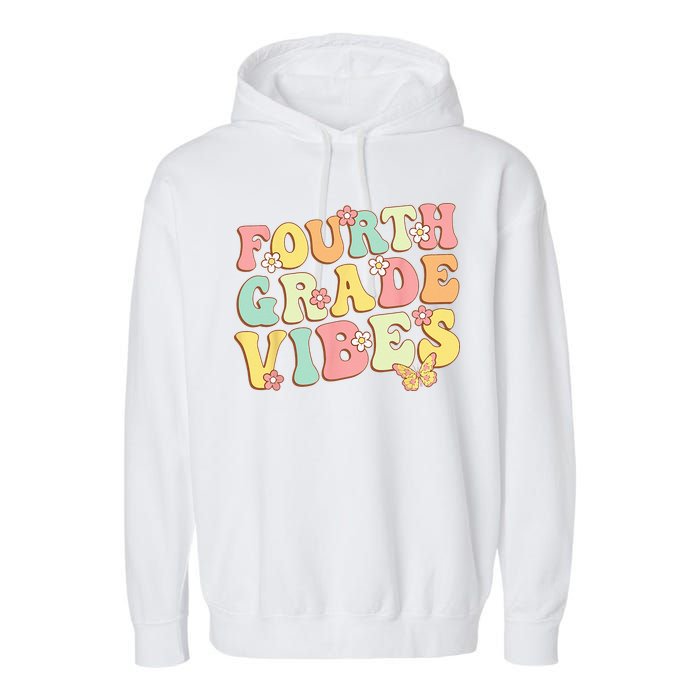 Fourth Grade Vibes Hello Team 4th Grade Teacher Kids Retro Garment-Dyed Fleece Hoodie