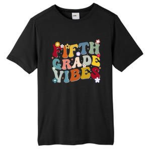 Fifth Grade Vibes Teacher And Students First Day Of School Cute Gift Tall Fusion ChromaSoft Performance T-Shirt