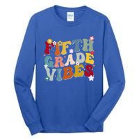 Fifth Grade Vibes Teacher And Students First Day Of School Cute Gift Tall Long Sleeve T-Shirt