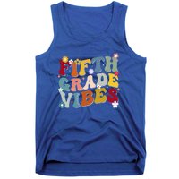 Fifth Grade Vibes Teacher And Students First Day Of School Cute Gift Tank Top