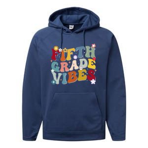 Fifth Grade Vibes Teacher And Students First Day Of School Cute Gift Performance Fleece Hoodie