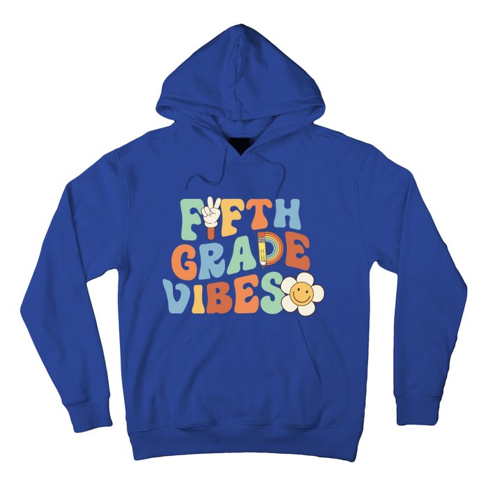 Fifth Grade Vibes 5Th Grade Groovy First Day Of School Great Gift Hoodie