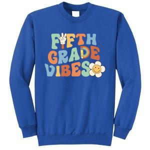 Fifth Grade Vibes 5Th Grade Groovy First Day Of School Great Gift Sweatshirt