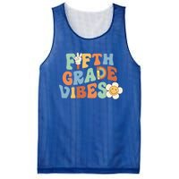 Fifth Grade Vibes 5Th Grade Groovy First Day Of School Great Gift Mesh Reversible Basketball Jersey Tank