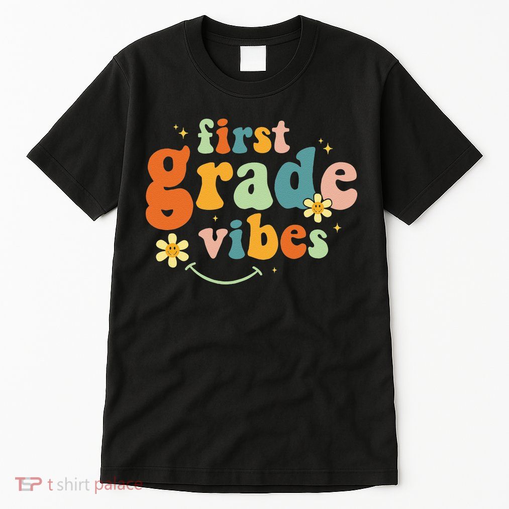 First Grade Vibes 1st Grade Team Retro 1st Day Of School Tall T-Shirt