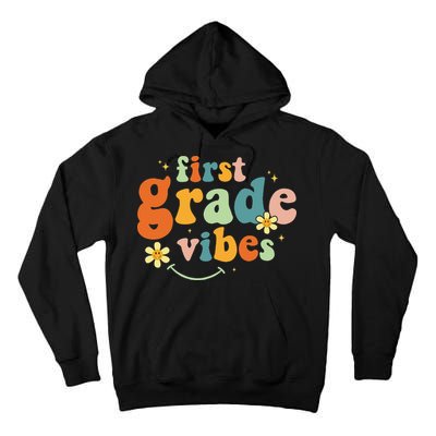 First Grade Vibes 1st Grade Team Retro 1st Day Of School Tall Hoodie