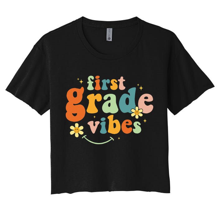 First Grade Vibes 1st Grade Team Retro 1st Day Of School Women's Crop Top Tee