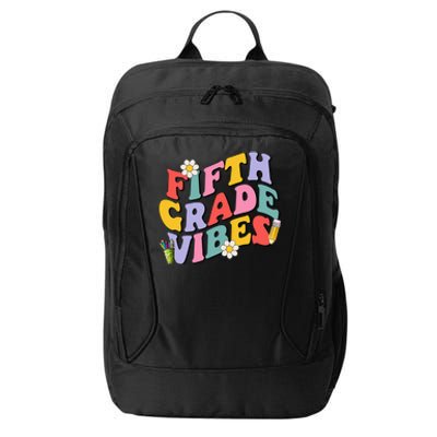 Fifth Grade Vibes Back To School 5th Grade Team 1st Day City Backpack