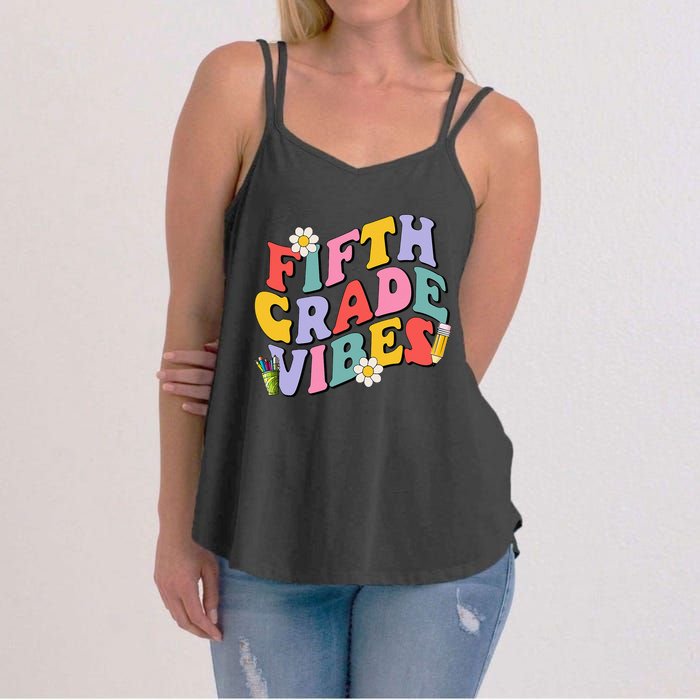 Fifth Grade Vibes Back To School 5th Grade Team 1st Day Women's Strappy Tank