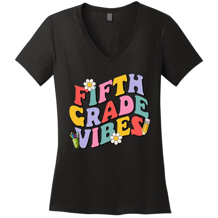 Fifth Grade Vibes Back To School 5th Grade Team 1st Day Women's V-Neck T-Shirt