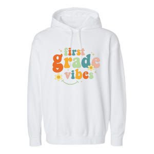 First Grade Vibes 1st Grade Team Retro 1st Day Of School Gift Garment-Dyed Fleece Hoodie